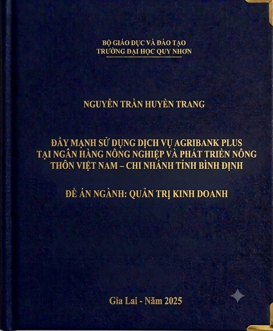 Đẩy mạnh sử dụng dịch vụ Agribank Plus tại Ngân hàng Nông nghiệp và Phát triển Nông thôn Việt Nam - Chi nhánh tỉnh Bình Định