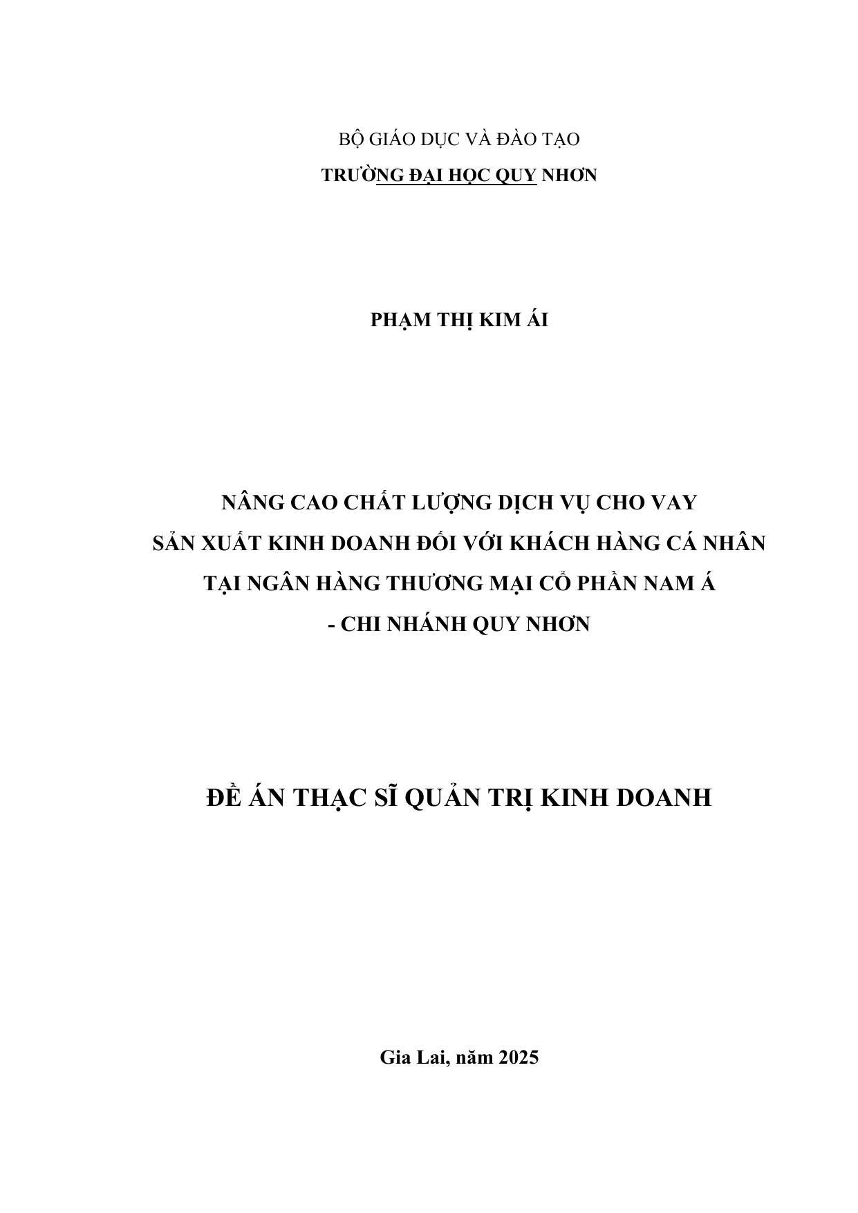 Nâng cao chất lượng dịch vụ cho vay sản xuất kinh doanh đối với khách hàng cá nhân tại Ngân hàng Thương mại Cổ phần Nam Á - Chi nhánh Quy Nhơn