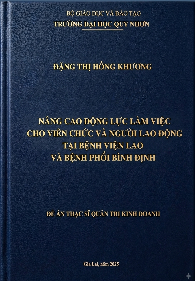 Nâng cao động lực làm việc cho viên chức và người lao động tại bệnh viện lao và bệnh phổi Bình Định