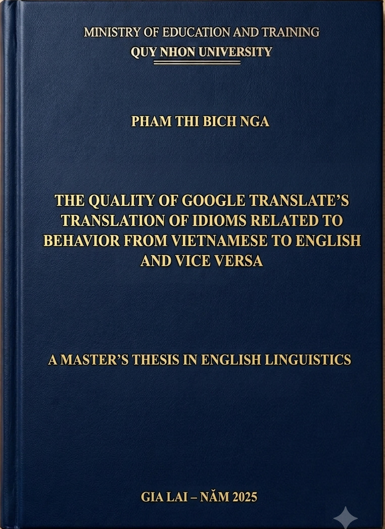 The Quality of Google's Translation of Idiom Related to Behavior from Vietnamese to English and Vice Versa
