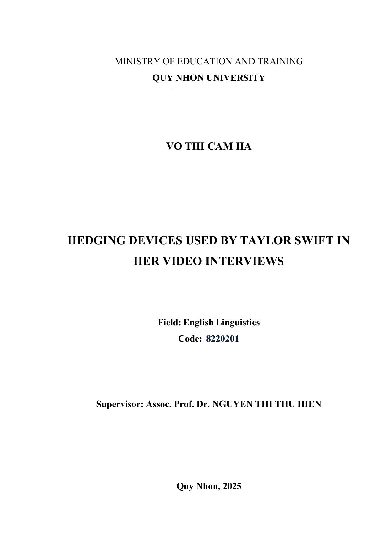 Hedging devices used by Taylor Swift in her video Interviews