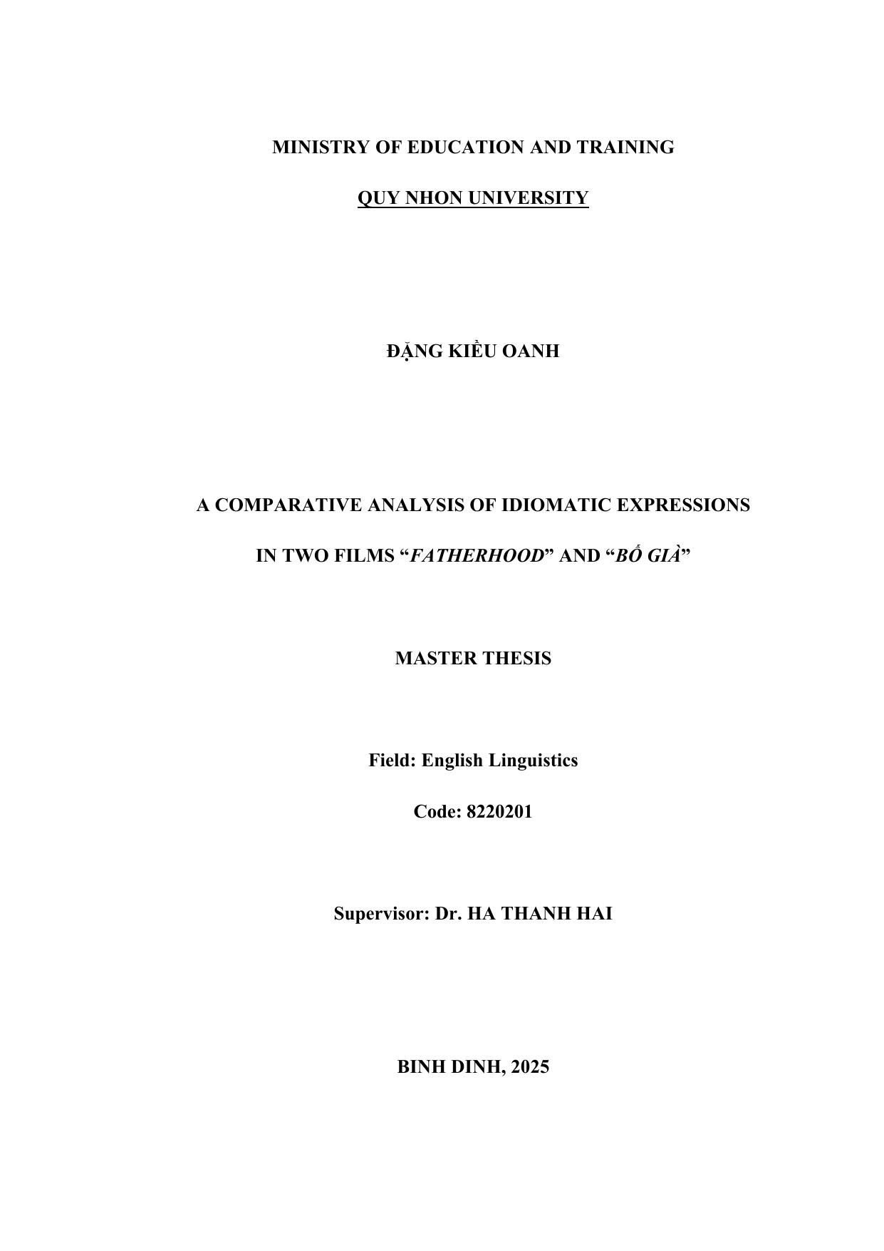 A comparative analysis of Idiomatic Expressions in two films“Fatherhood” and “Bố Già”