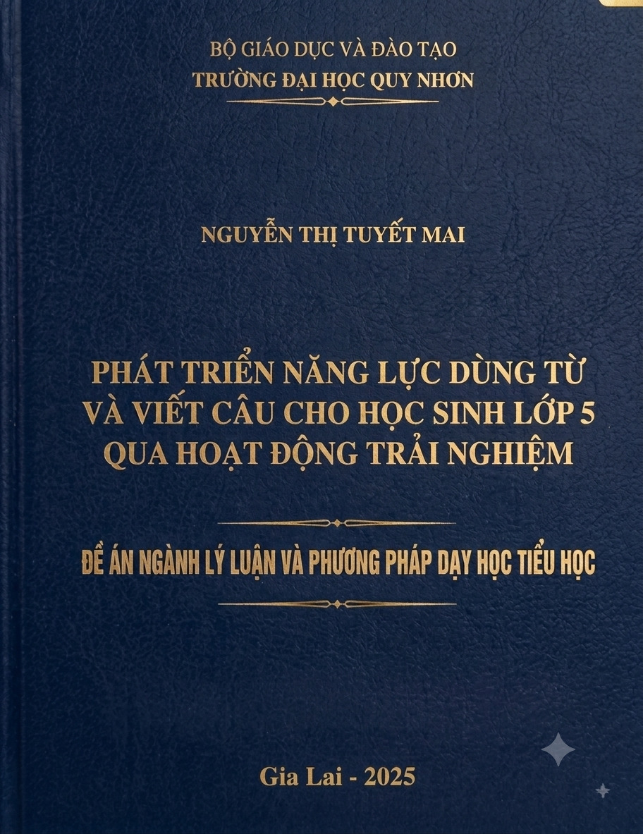 Phát triển năng lực dùng từ và viết câu cho học sinh lớp 5 qua hoạt động trải nghiệm