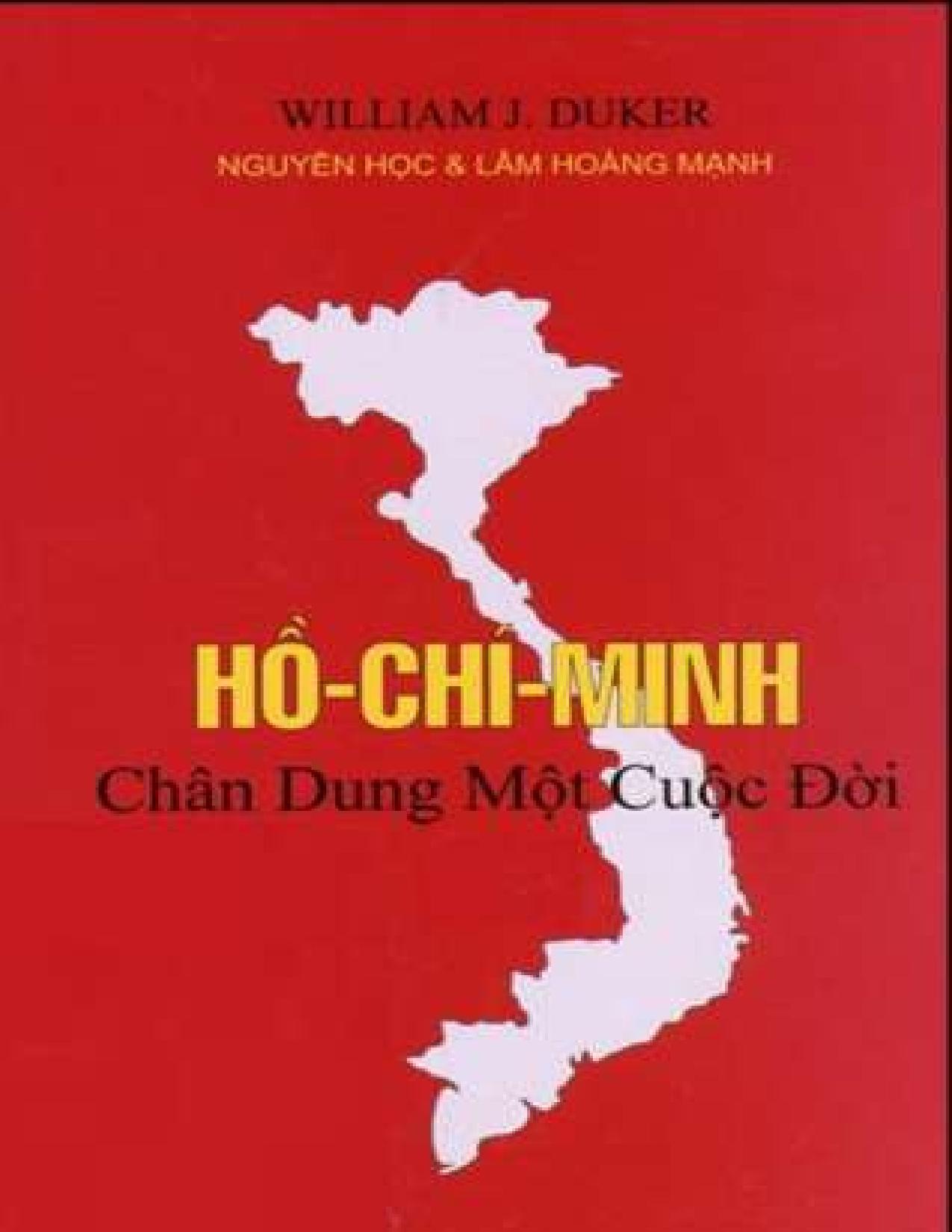 HỒ CHÍ MINH - CHÂN DUNG MỘT CUỘC ĐỜI